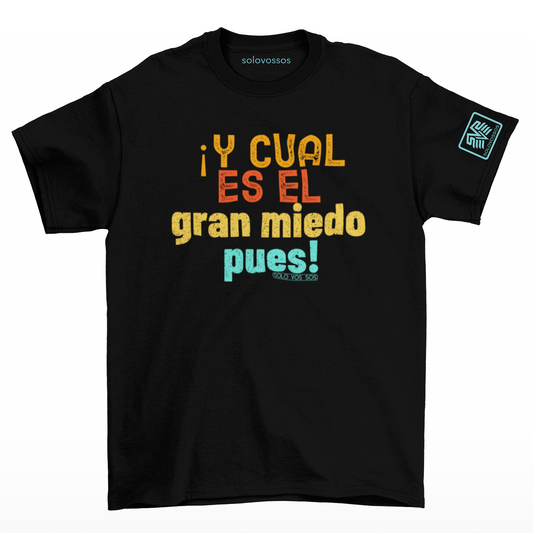 y cual es el gran midedo pues