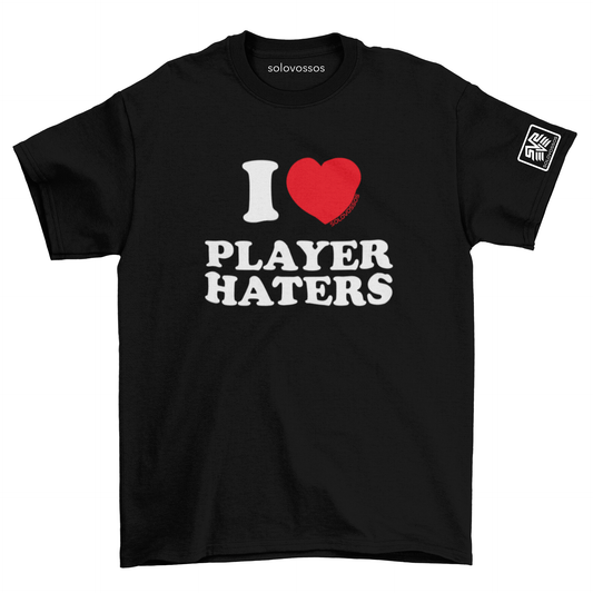 I Love Heart Player Haters