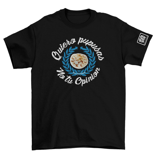 Quiero Pupusas no tu opinion